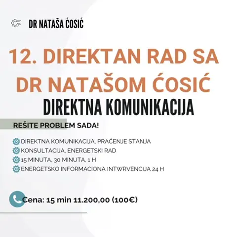 12. Direktan rad sa dr Natašom Ćosić – Energetsko-informaciona intervencija