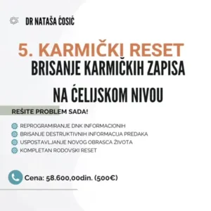 5. Karmički reset, brisanje karmičkih zapisa na ćelijskom novou – Epigenetska obnova i brisanje nasleđenih zapisa